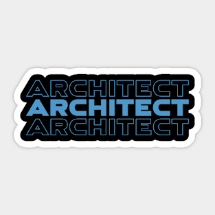 Architect - architects - for architects Sticker